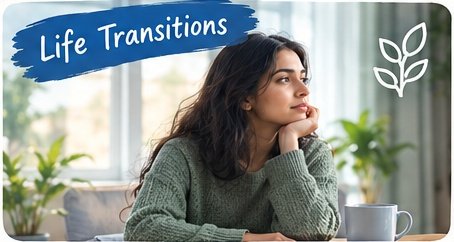 Life Transitions